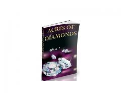 ACRES OF DIAMONDS