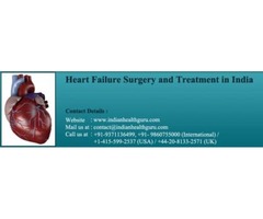 Redeem Your Life At An Incredible Price With Heart Failure Surgery In India